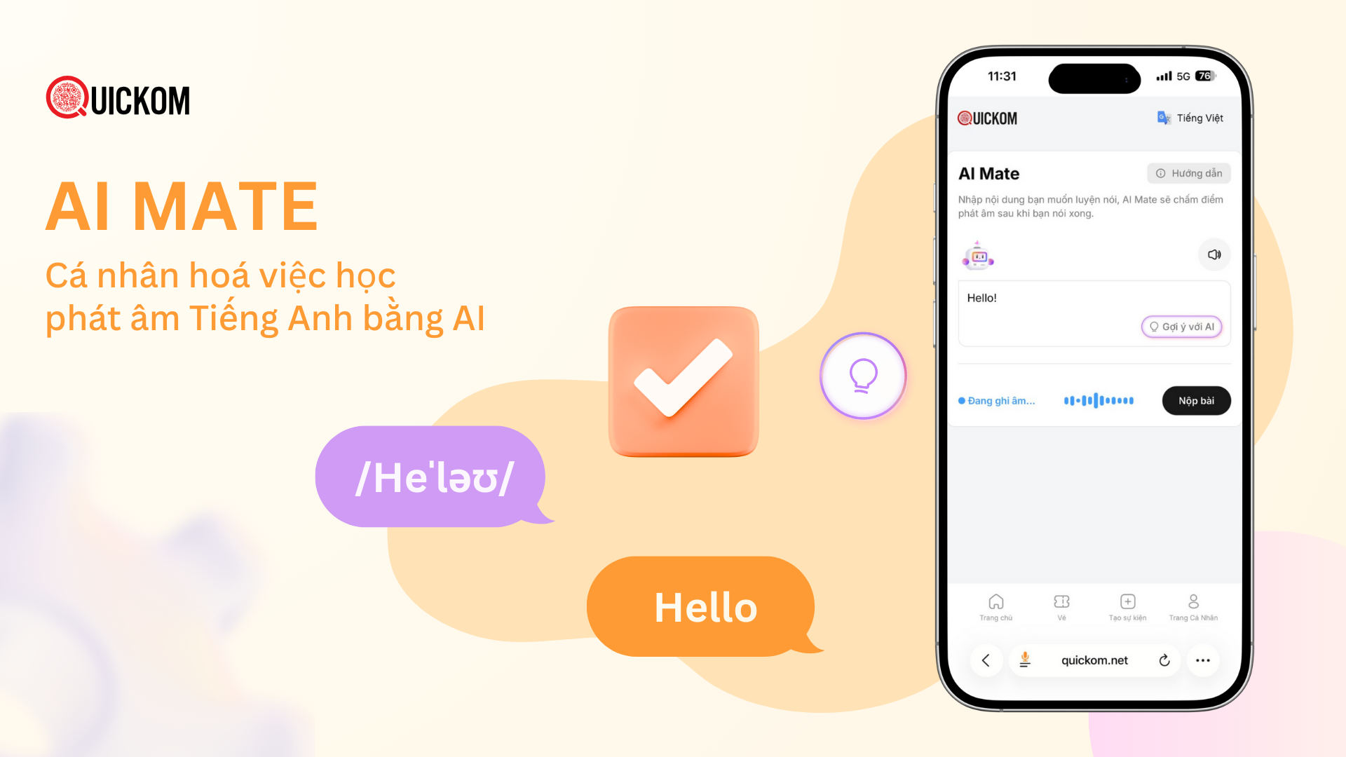 AI MATE – Cá nhân hoá việc học phát âm tiếng Anh bằng AI: Bước tiến mới trong giáo dục số trên QUICKOM