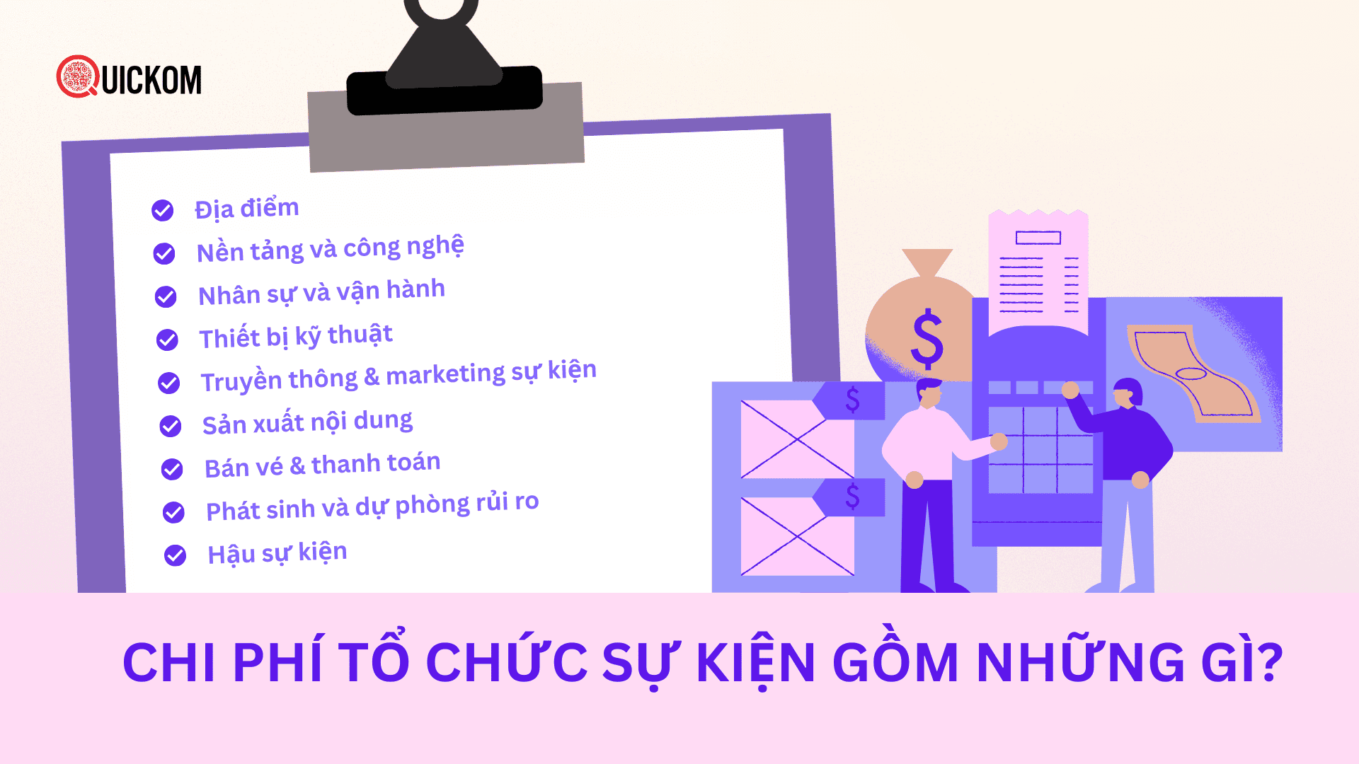 Chi phí tổ chức sự kiện gồm những gì? Cách dự trù ngân sách hiệu quả