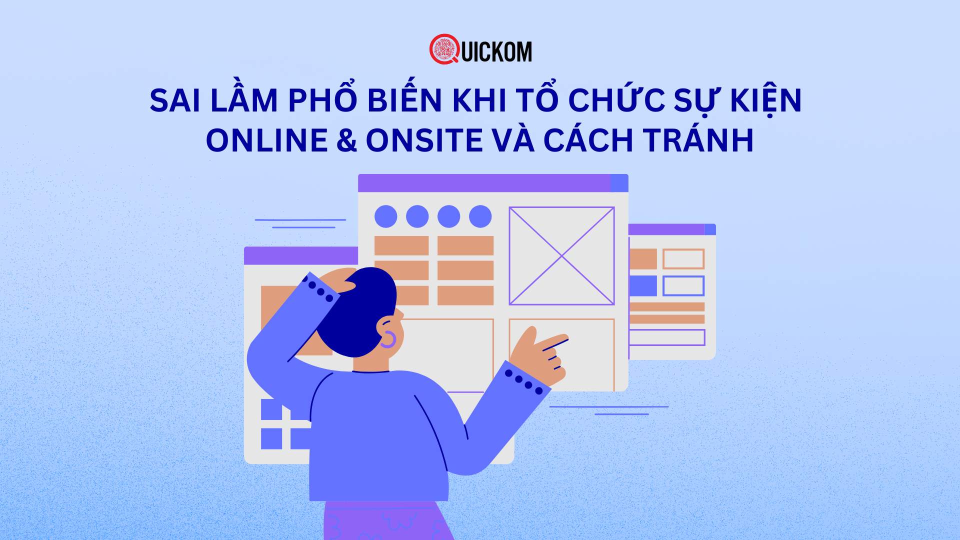 Sai lầm phổ biến khi tổ chức sự kiện Online & Onsite và cách phòng tránh