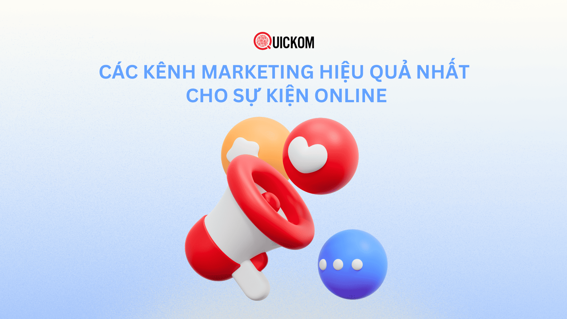 Các kênh marketing hiệu quả nhất cho sự kiện Online