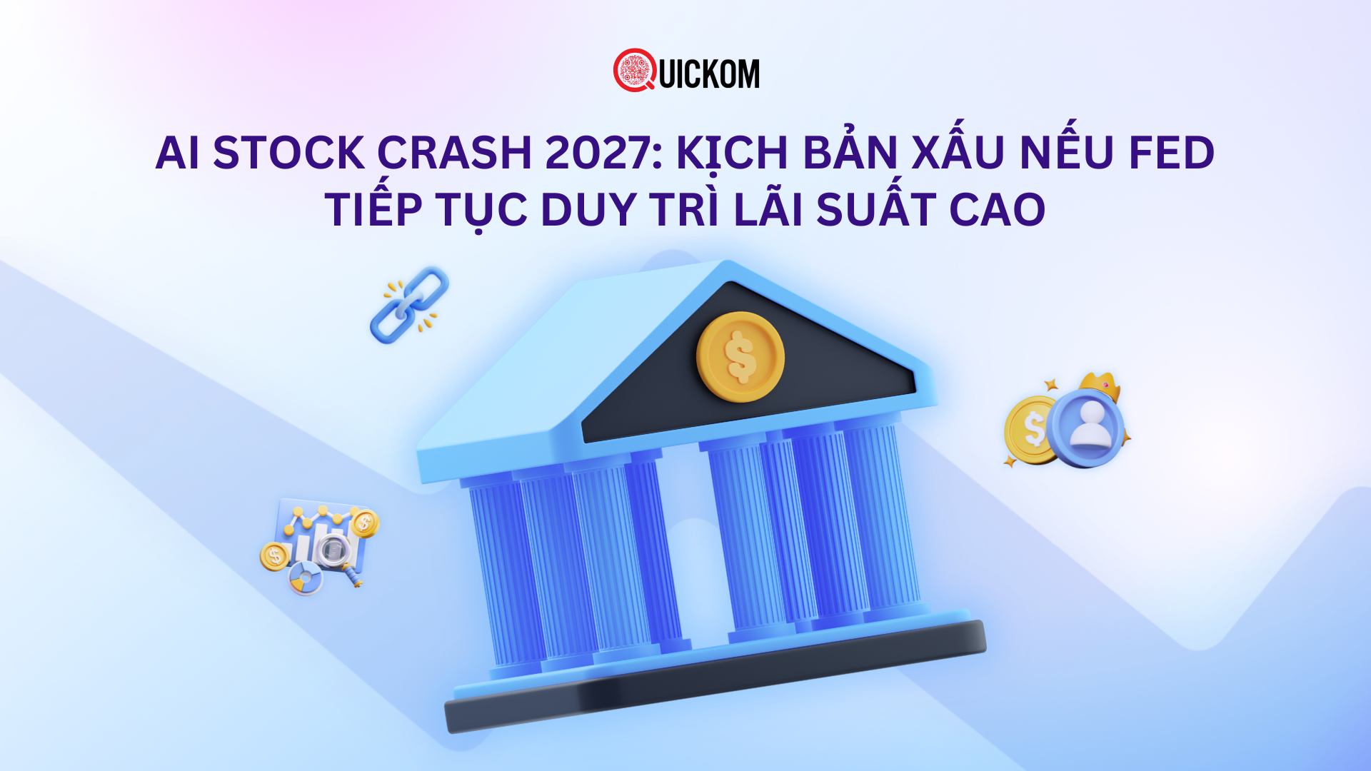 AI Stock Crash 2027: Kịch bản xấu nếu Fed tiếp tục duy trì lãi suất cao