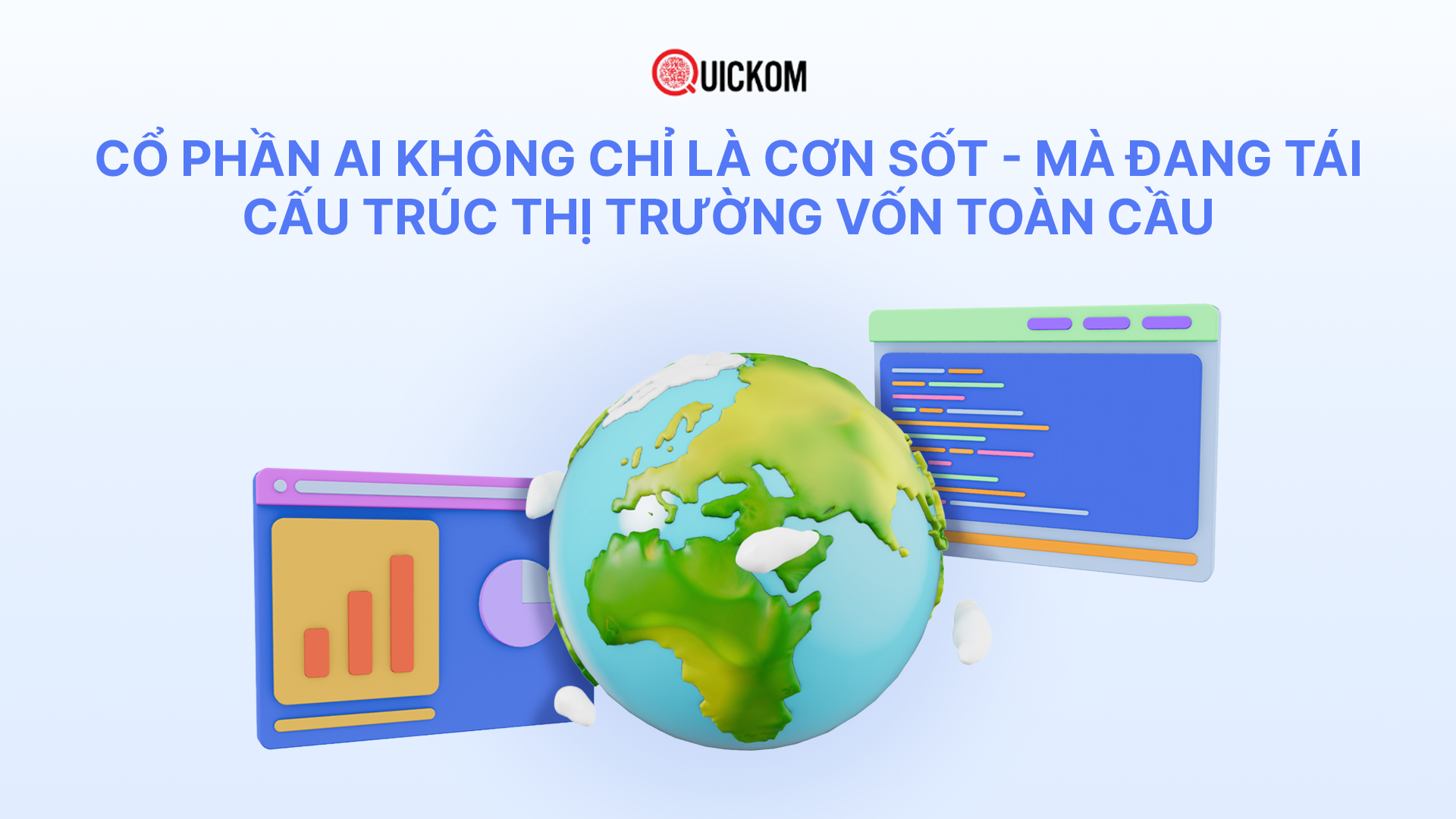 Cổ phần AI không chỉ là cơn sốt - mà đang tái cấu trúc thị trường vốn toàn cầu
