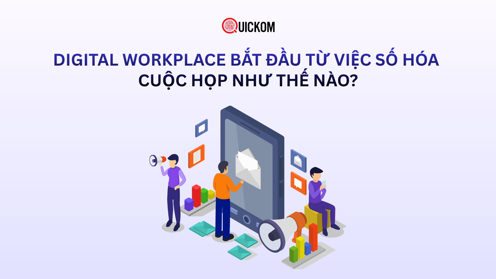 Digital workplace bắt đầu từ việc số hóa cuộc họp như thế nào?