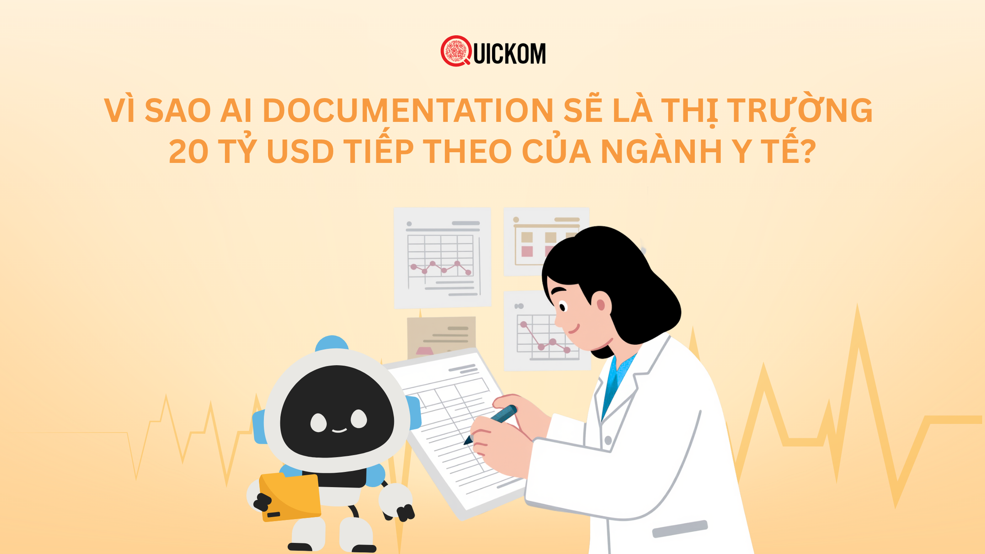 Vì sao AI Documentation sẽ là thị trường 20 tỷ USD tiếp theo của ngành y tế?