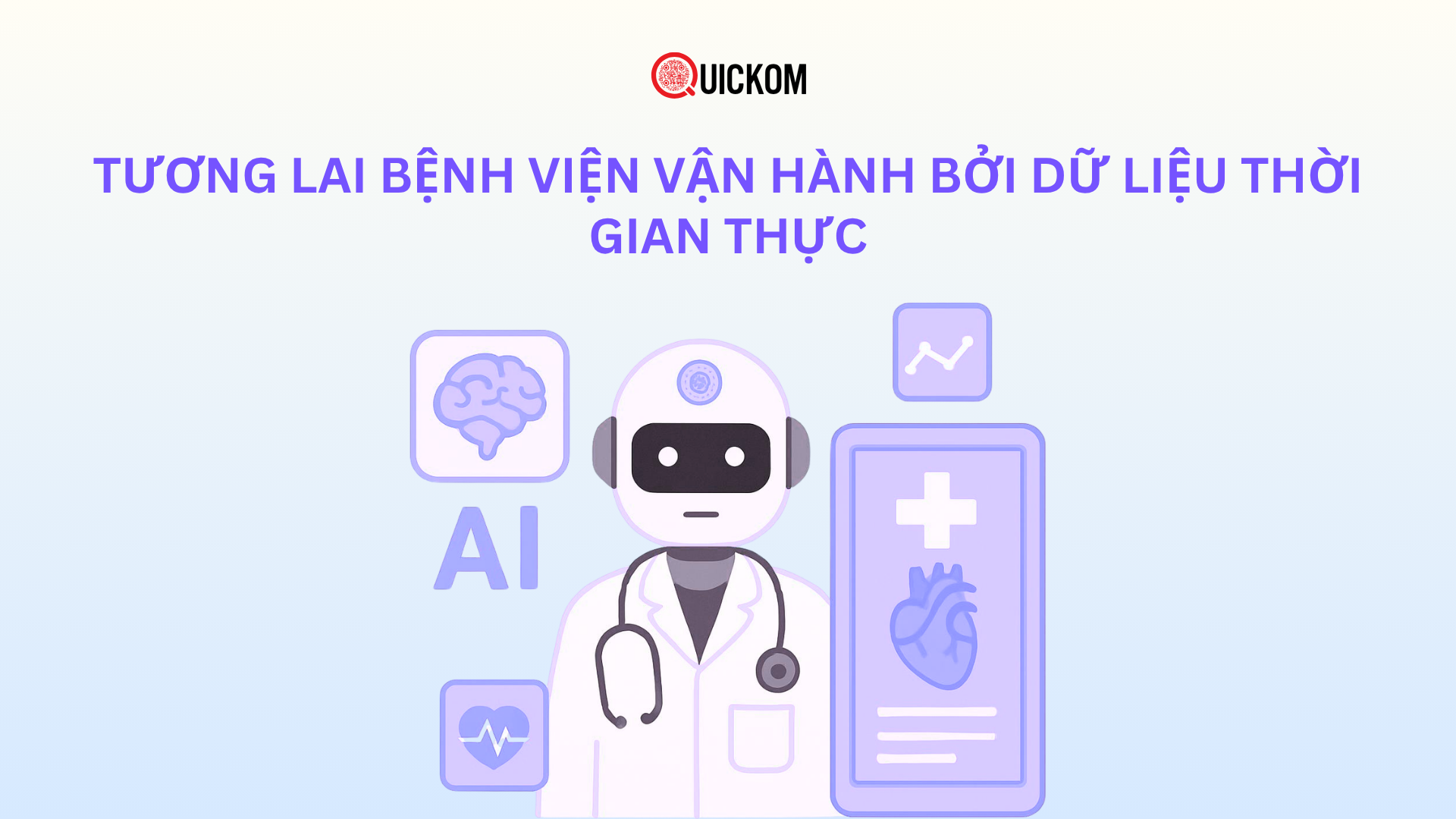 Tương lai bệnh viện vận hành bởi dữ liệu thời gian thực