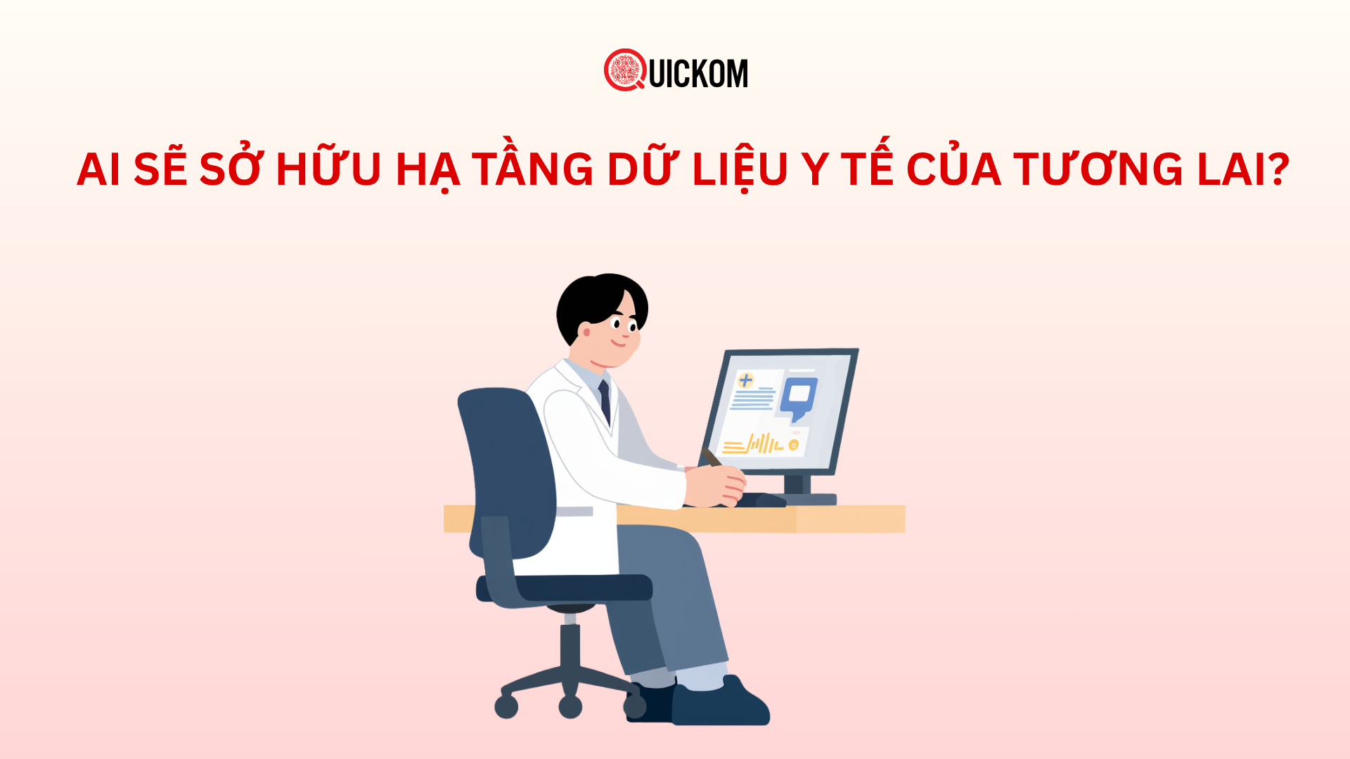 Ai sẽ sở hữu hạ tầng dữ liệu y tế của tương lai?