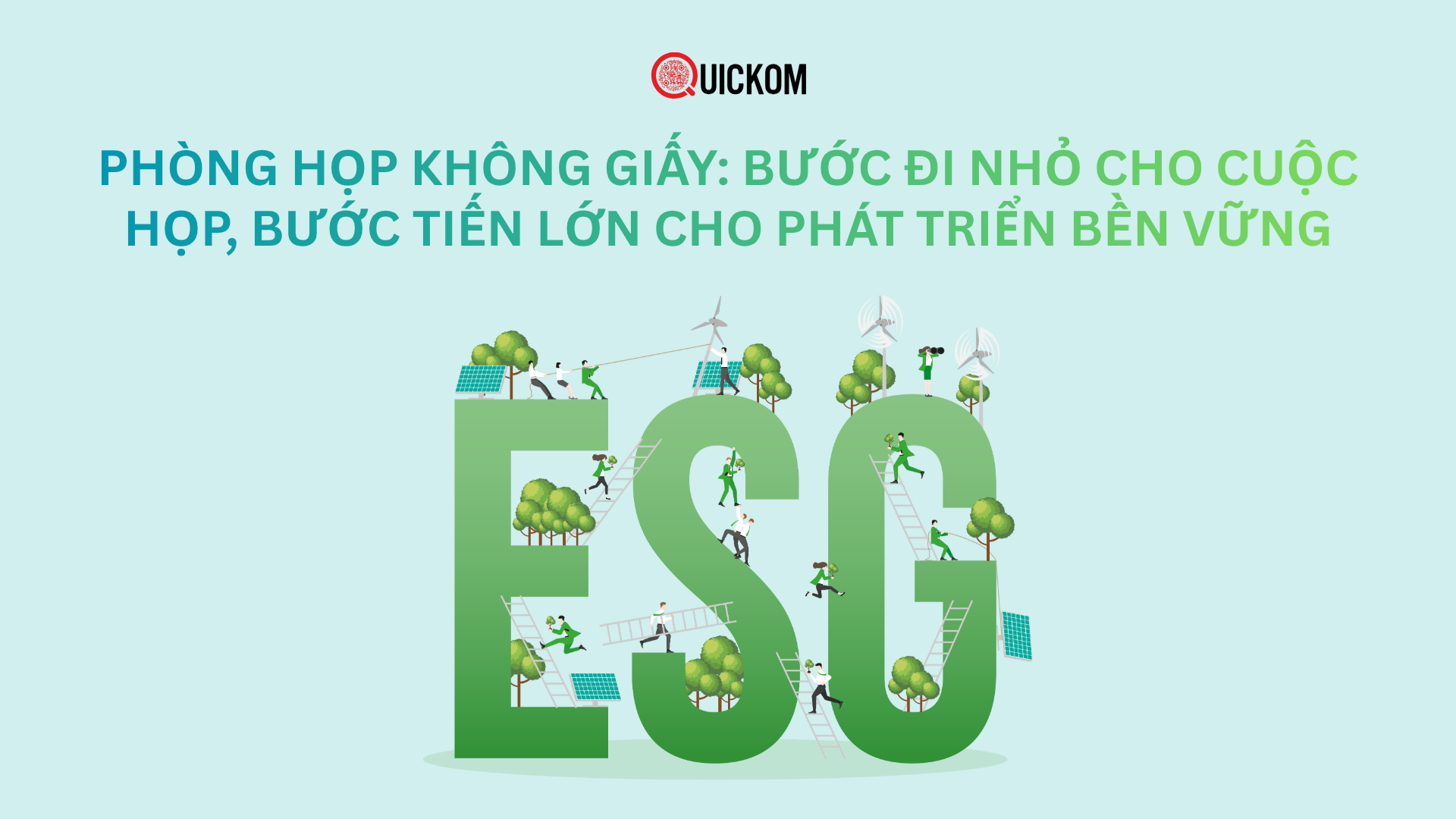 Phòng họp không giấy: Bước đi nhỏ cho cuộc họp, bước tiến lớn cho phát triển bền vững