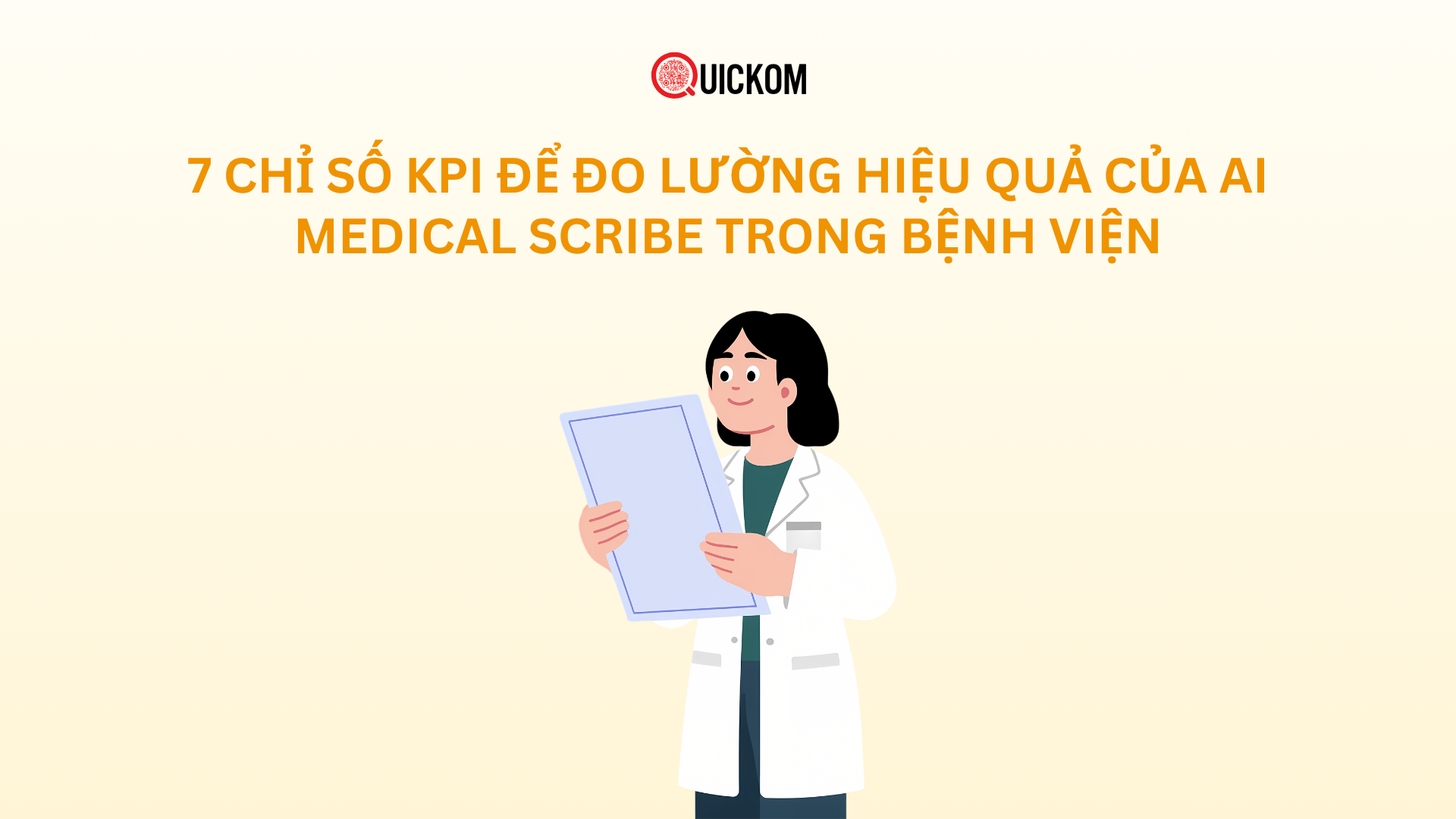 7 chỉ số KPI để đo lường hiệu quả của AI Medical Scribe trong bệnh viện