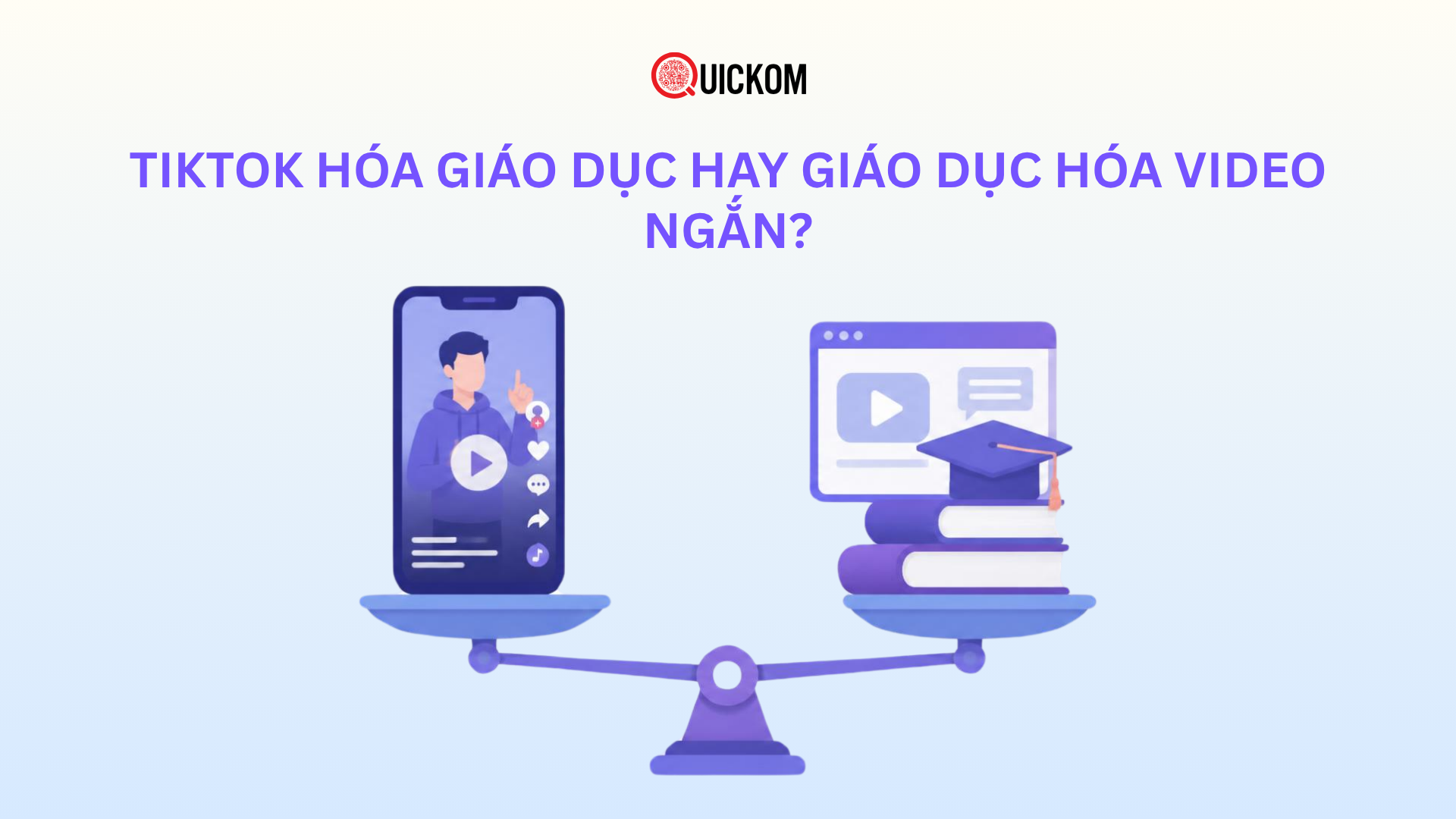 TikTok hóa giáo dục hay giáo dục hóa video ngắn?