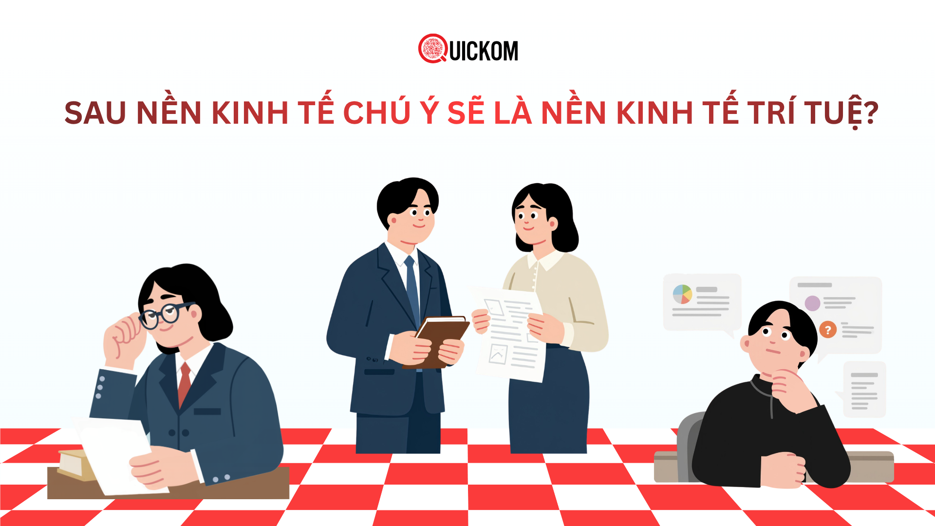 Sau nền kinh tế chú ý sẽ là nền kinh tế trí tuệ?