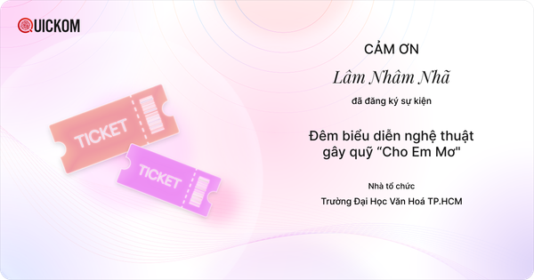 Thiệp cảm ơn sau khi đăng ký vé: Tính năng nhỏ, giá trị lớn cho trải nghiệm người tham dự