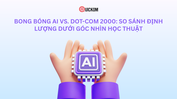 Bong bóng AI vs. Dot-Com 2000: So sánh định lượng dưới góc nhìn học thuật